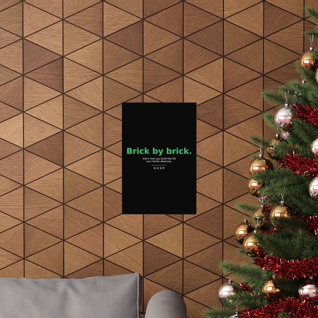 DUXP Brick by Brick Poster