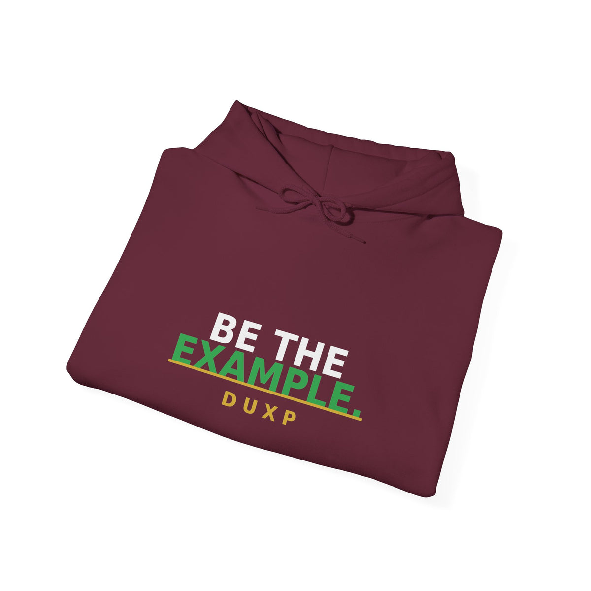 DUXP Be The Example Hoodie