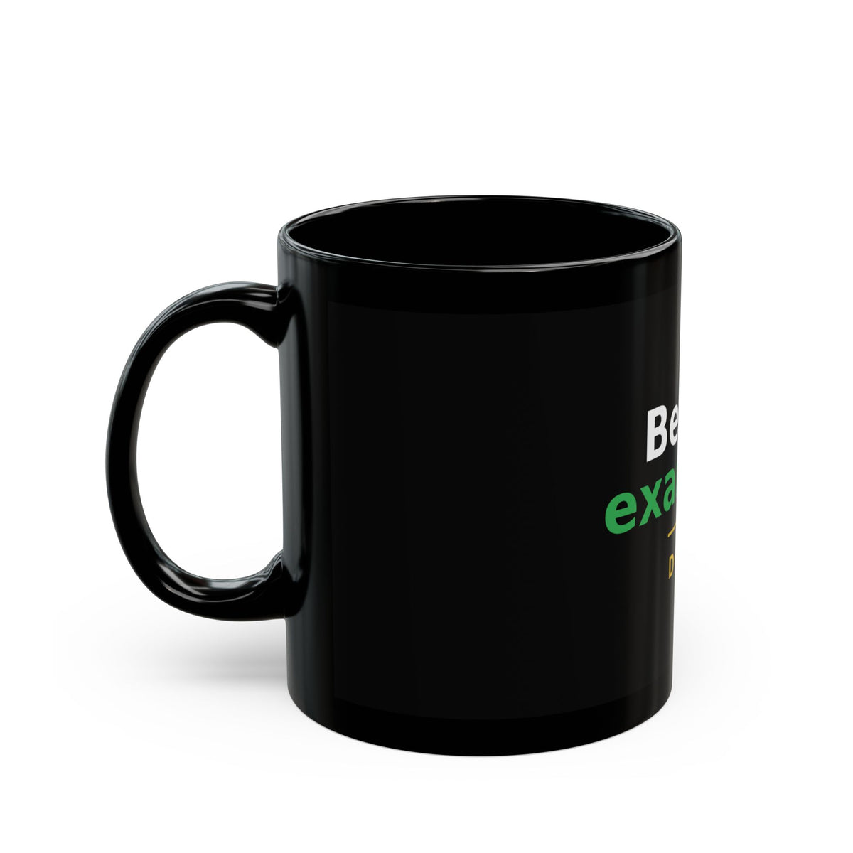 DUXP Be The Example Mug