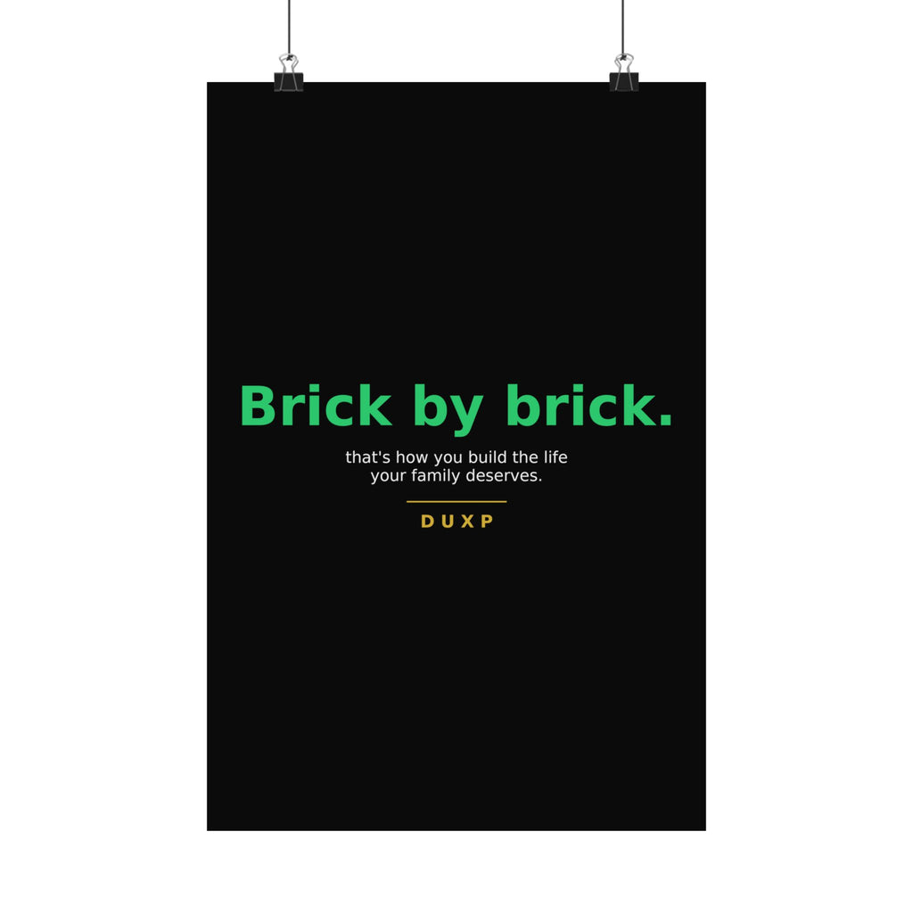 DUXP Brick by Brick Poster