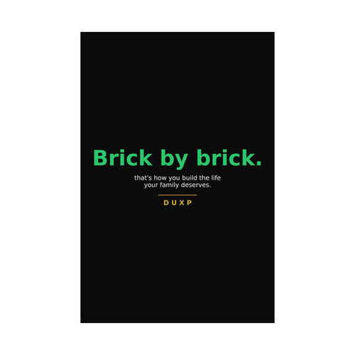 DUXP Brick by Brick Poster