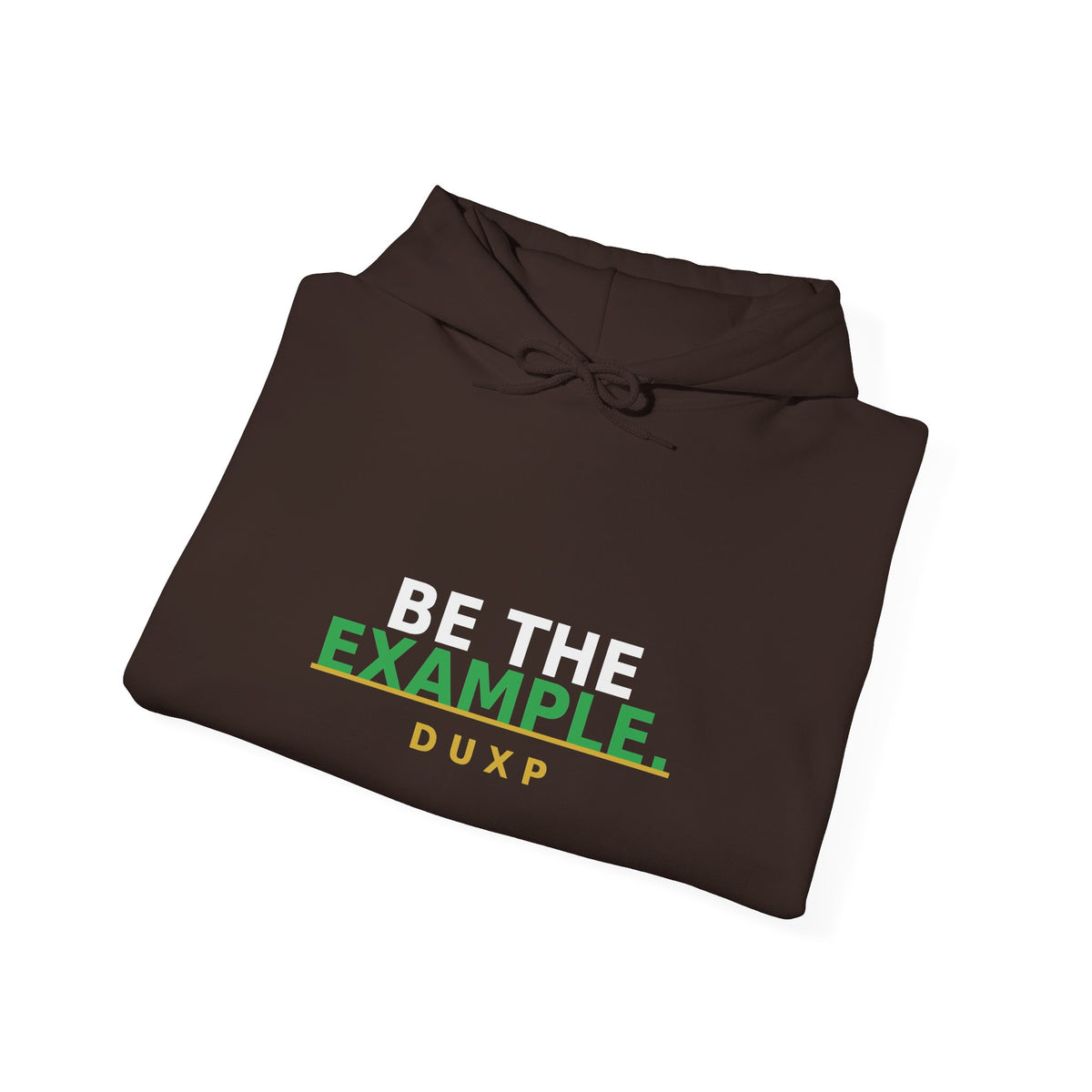 DUXP Be The Example Hoodie